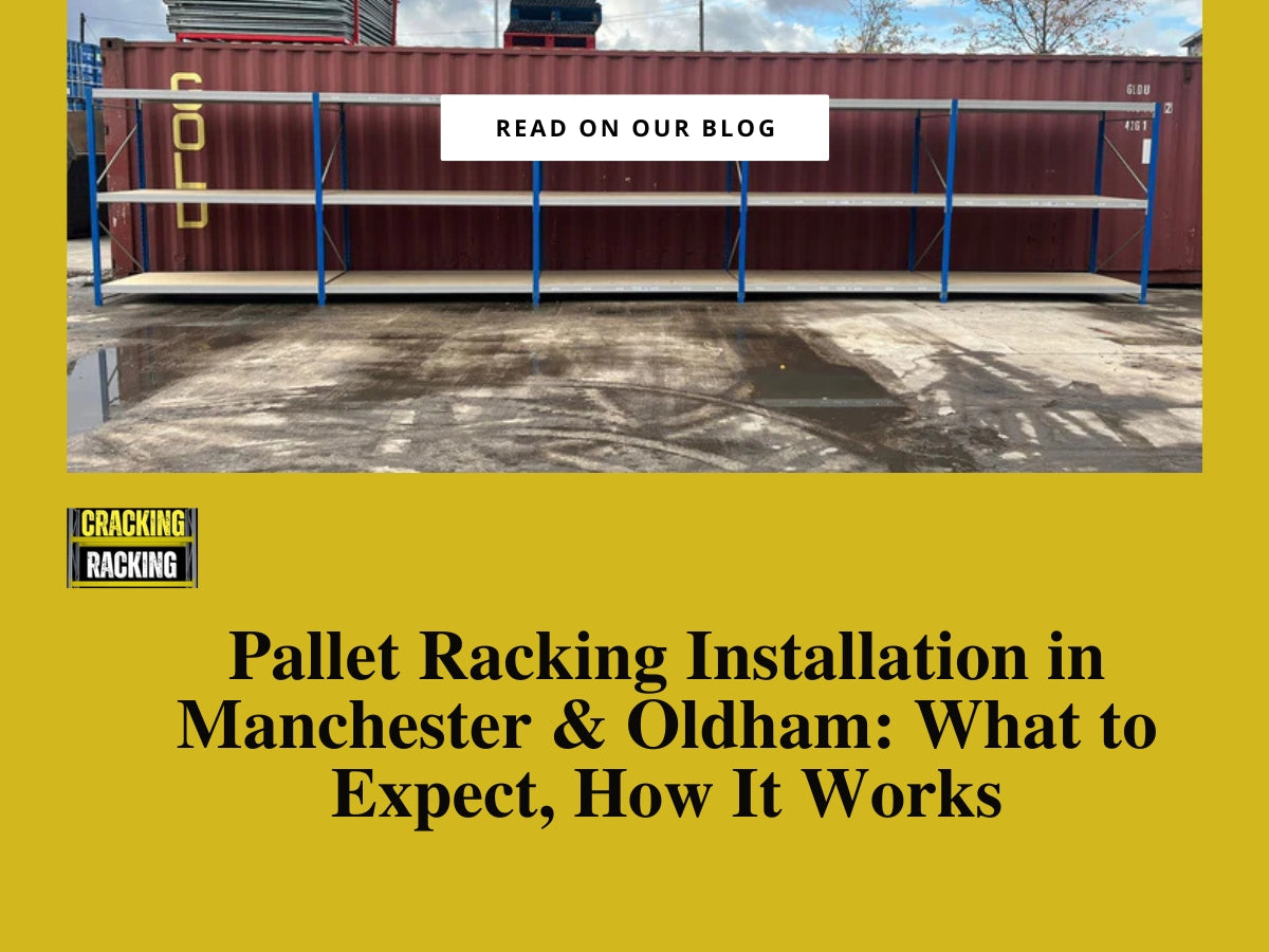 Pallet Racking Installation in Manchester